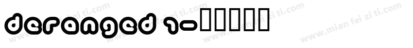Deranged 1字体转换